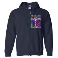 Funny Mardi Gras I Like Jiggling Beads And I Cannot Lie Full Zip Hoodie