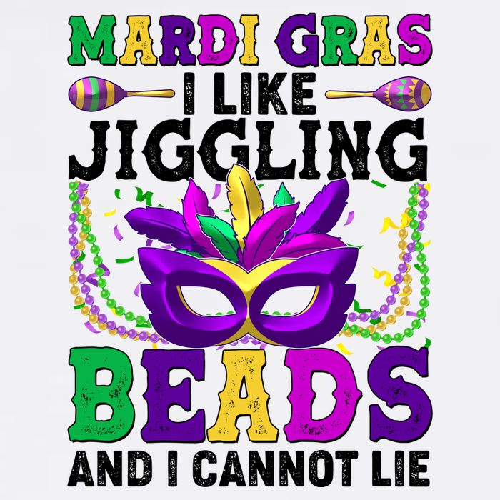 Funny Mardi Gras I Like Jiggling Beads And I Cannot Lie Garment-Dyed Sweatshirt