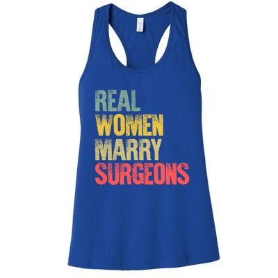 Funny Marriage Gift Real Marry Surgeons Bride Cute Gift Women's Racerback Tank