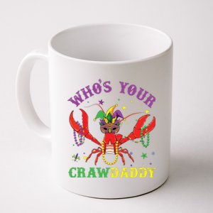 Funny Mardi Gras Whos Your Crawfish Daddy New Orleans Coffee Mug