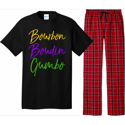 Funny Mardi Gras Quote New Orleans Gift Bourbon Boudin Gumbo Gift Pajama Set