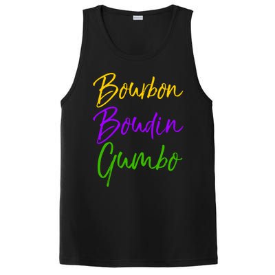 Funny Mardi Gras Quote New Orleans Gift Bourbon Boudin Gumbo Gift PosiCharge Competitor Tank