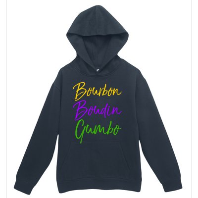 Funny Mardi Gras Quote New Orleans Gift Bourbon Boudin Gumbo Gift Urban Pullover Hoodie