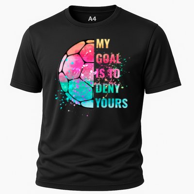 Funny My Goal Is To Deny Yours Soccer Goalie Defender Gift Performance Shirt