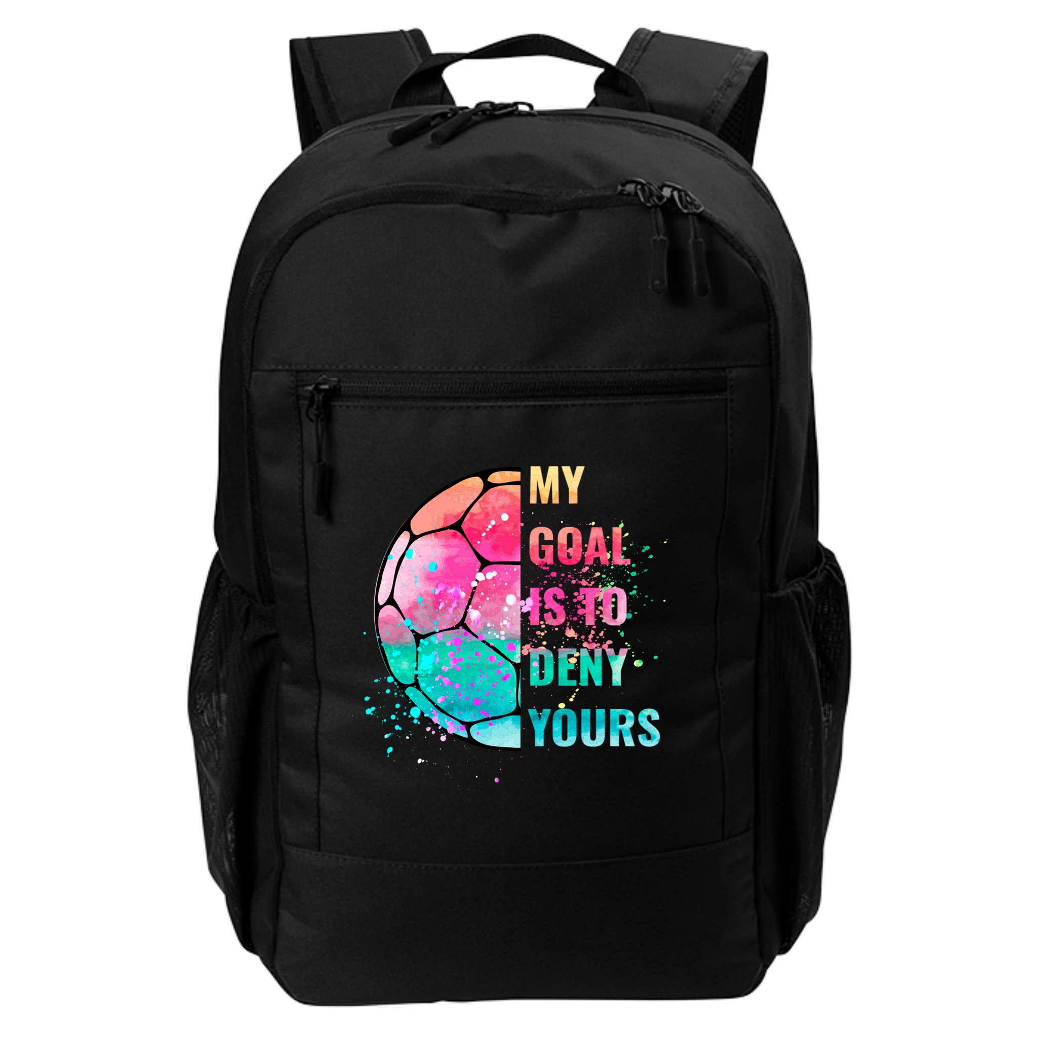 Funny My Goal Is To Deny Yours Soccer Goalie Defender Gift Backpack