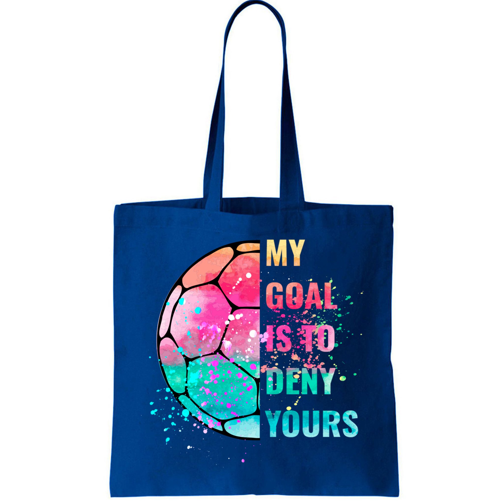 Funny My Goal Is To Deny Yours Soccer Goalie Defender Gift Bag