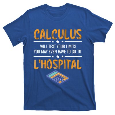 Funny Math Gift Calculus Will Test Your Limits Meaningful Gift T-Shirt