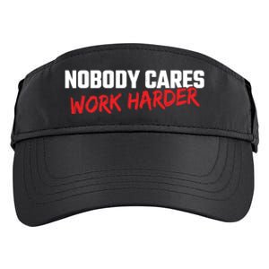 Fitness Motivation Gym Workout Nobody Cares Work Harder Gift Adult Drive Performance Visor