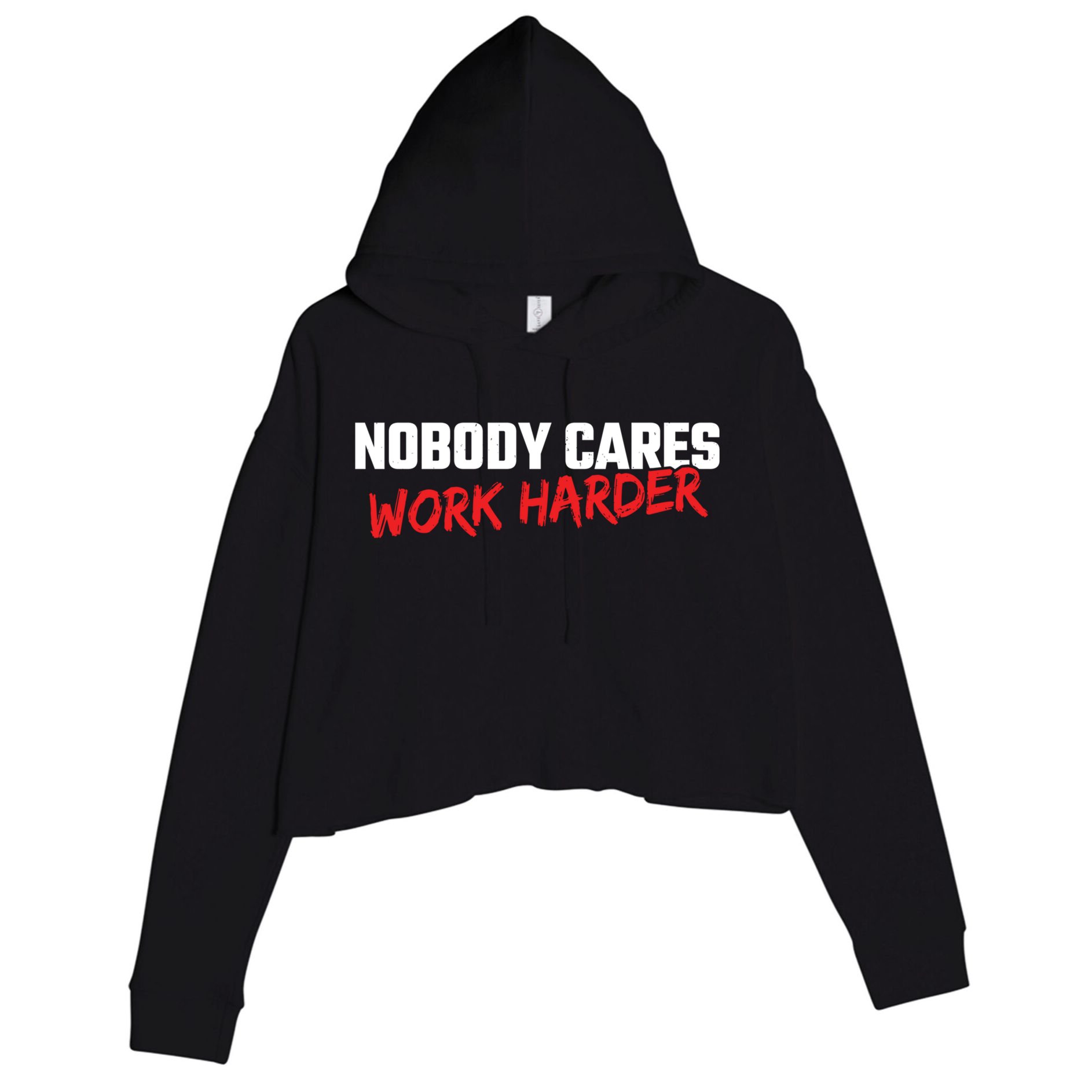 Fitness Motivation Gym Workout Nobody Cares Work Harder Gift Crop Fleece Hoodie