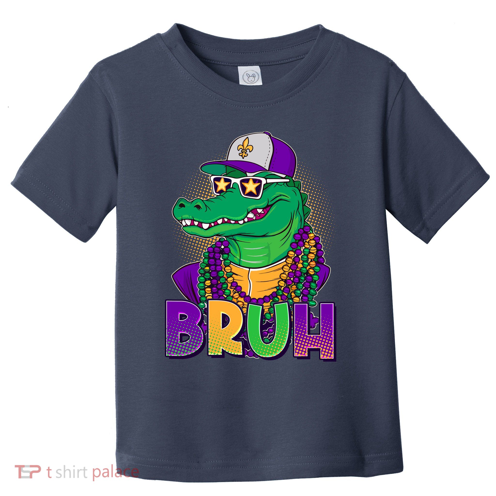 Funny Mardi Gras Bruh Alligator Toddler T-Shirt