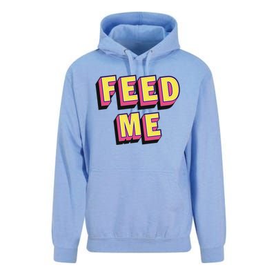 Feed Me Gift Unisex Surf Hoodie