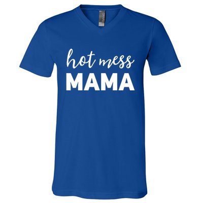 Funny Mom Great Gift With Sayings Mothers Day Gift Hot Mess Mama Gift V-Neck T-Shirt