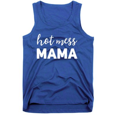 Funny Mom Great Gift With Sayings Mothers Day Gift Hot Mess Mama Gift Tank Top