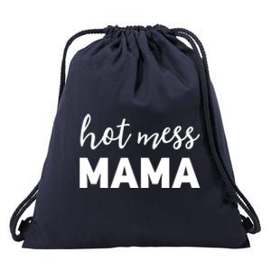 Funny Mom Great Gift With Sayings Mothers Day Gift Hot Mess Mama Gift Drawstring Bag