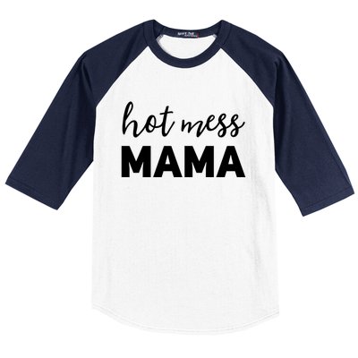 Funny Mom Great Gift With Sayings Mothers Day Gift Hot Mess Mama Gift Baseball Sleeve Shirt