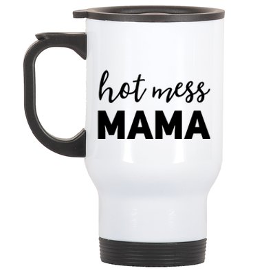 Funny Mom Great Gift With Sayings Mothers Day Gift Hot Mess Mama Gift Stainless Steel Travel Mug