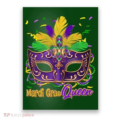 Festive Mardi Gras Queen Poster