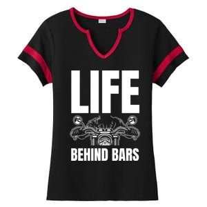 Funny Motorcycle Gift Life Behind Motorcycle Bars Cool Gift Ladies Halftime Notch Neck Tee