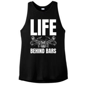 Funny Motorcycle Gift Life Behind Motorcycle Bars Cool Gift Ladies PosiCharge Tri-Blend Wicking Tank