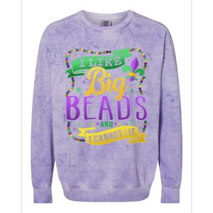 Funny Mardi Gras I Like Big Beads And Cannot Lie Great Gift Colorblast Crewneck Sweatshirt