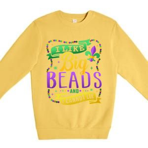 Funny Mardi Gras I Like Big Beads And Cannot Lie Great Gift Premium Crewneck Sweatshirt