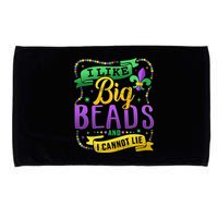 Funny Mardi Gras I Like Big Beads And Cannot Lie Great Gift Microfiber Hand Towel