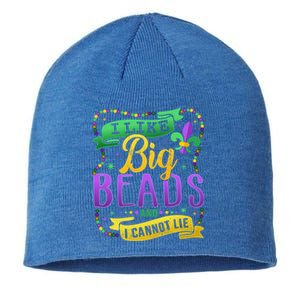 Funny Mardi Gras I Like Big Beads And Cannot Lie Great Gift Sustainable Beanie