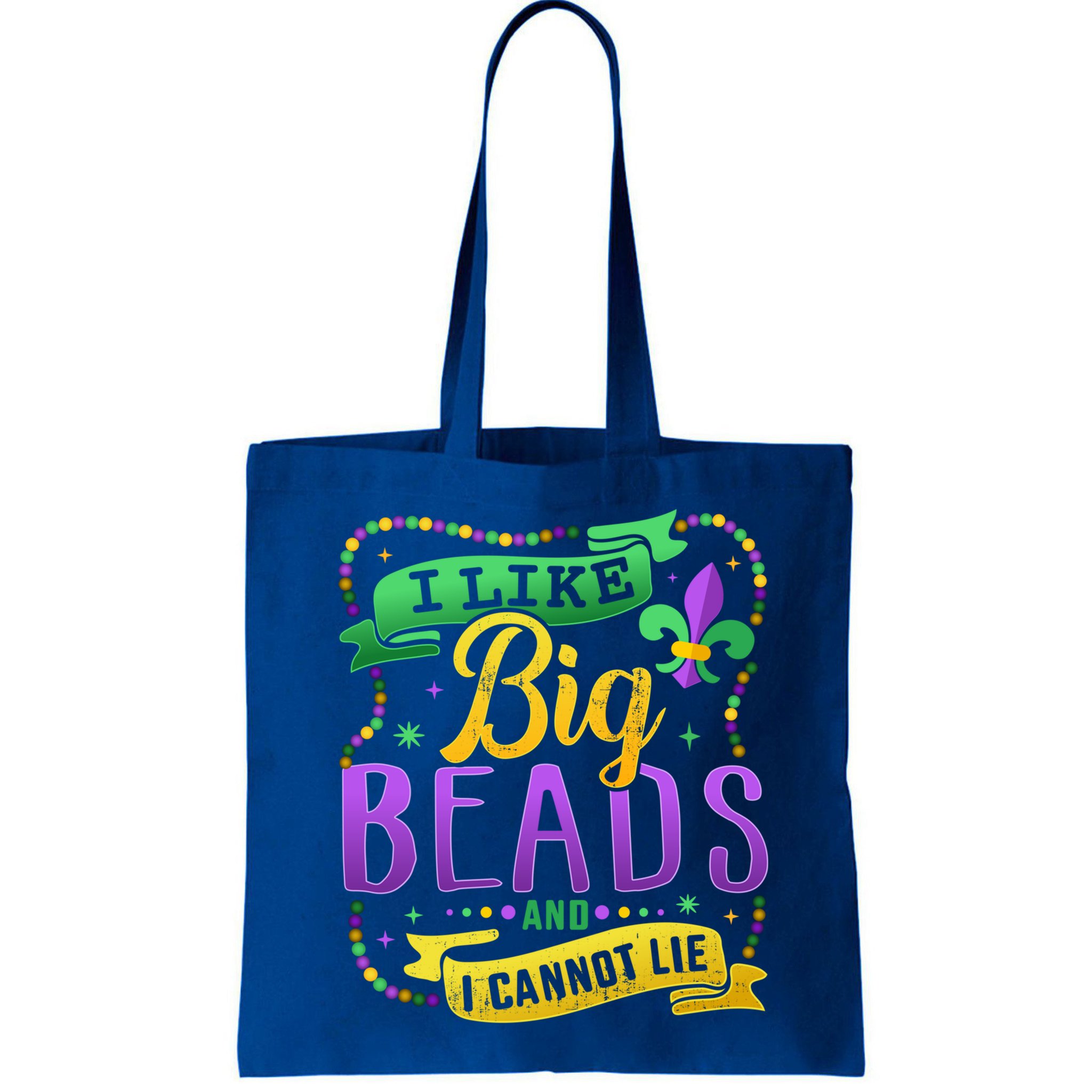 Funny Mardi Gras I Like Big Beads And Cannot Lie Great Gift Bag