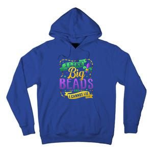 Funny Mardi Gras I Like Big Beads And Cannot Lie Great Gift Tall Hoodie