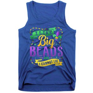 Funny Mardi Gras I Like Big Beads And Cannot Lie Great Gift Tank Top