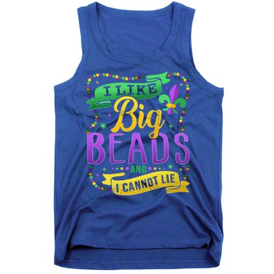 Funny Mardi Gras I Like Big Beads And Cannot Lie Great Gift Tank Top