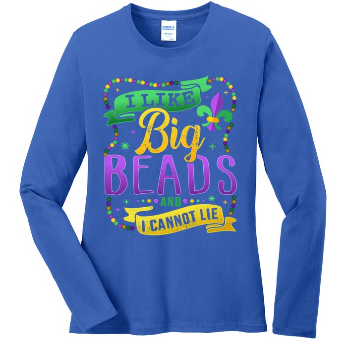 Funny Mardi Gras I Like Big Beads And Cannot Lie Great Gift Ladies Long Sleeve Shirt