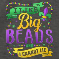 Funny Mardi Gras I Like Big Beads And Cannot Lie Great Gift Vector Backpack