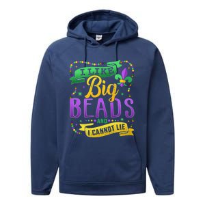 Funny Mardi Gras I Like Big Beads And Cannot Lie Great Gift Performance Fleece Hoodie