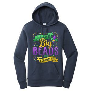 Funny Mardi Gras I Like Big Beads And Cannot Lie Great Gift Women's Pullover Hoodie