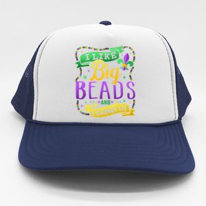 Funny Mardi Gras I Like Big Beads And Cannot Lie Great Gift Trucker Hat