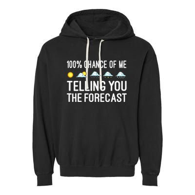 Funny Meteorology Gift Weather Enthusiasts Cool Weatherman Garment-Dyed Fleece Hoodie