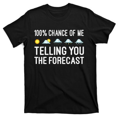 Funny Meteorology Gift Weather Enthusiasts Cool Weatherman T-Shirt