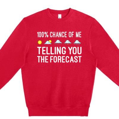 Funny Meteorology Gift Weather Enthusiasts Cool Weatherman Premium Crewneck Sweatshirt