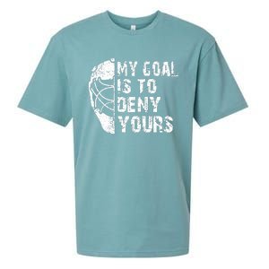 Funny My Goal Is To Deny Yours Hockey Goalie Ice Hockey Gift Sueded Cloud Jersey T-Shirt