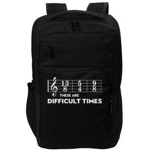 Funny Musician Gift These Are Difficult Times Gift Impact Tech Backpack