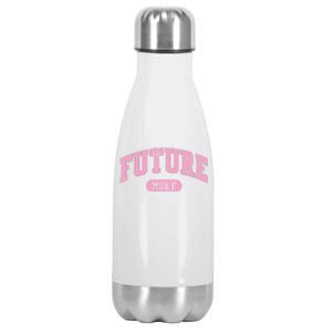 Future Milf Gift Stainless Steel Insulated Water Bottle