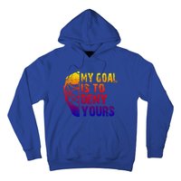 Funny My Goal Is To Deny Yours Hockey Goalie Ice Hockey Gift Hoodie