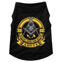 Freemason Making Good Better Mason So Mote It Be Masonic Doggie Tank