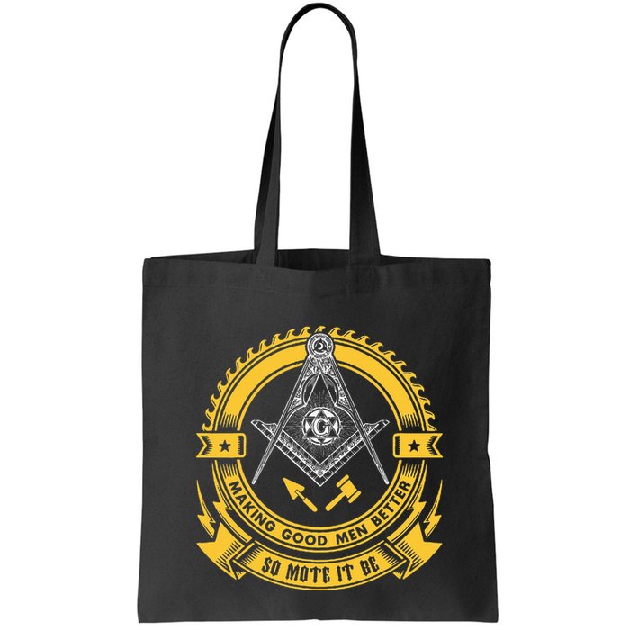 Freemason Making Good Better Mason So Mote It Be Masonic Bag
