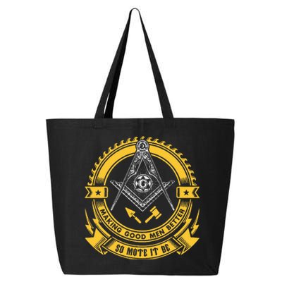 Freemason Making Good Better Mason So Mote It Be Masonic 25L Jumbo Tote