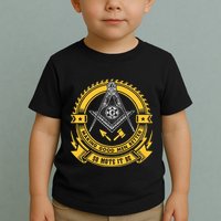 Freemason Making Good Better Mason So Mote It Be Masonic Toddler T-Shirt
