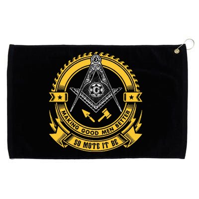 Freemason Making Good Better Mason So Mote It Be Masonic Grommeted Golf Towel