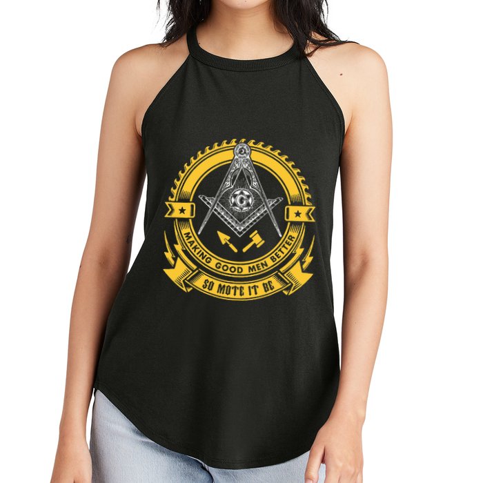 Freemason Making Good Better Mason So Mote It Be Masonic Women's Perfect Tri Rocker Tank