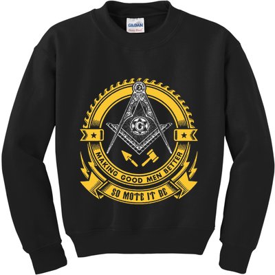 Freemason Making Good Better Mason So Mote It Be Masonic Kids Sweatshirt